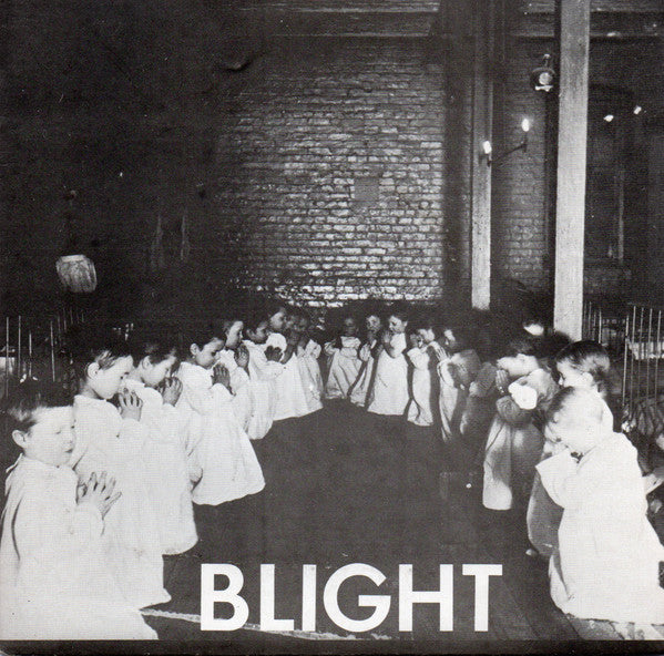 Blight : Blight (7", EP)